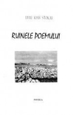 Ruinele poemului - Liviu Ioan Stoiciu