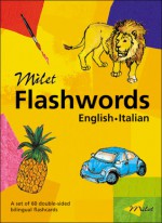 Milet Flashwords (English�Italian) - Sedat Turhan, Sally Hagin, Sedat Turnhan