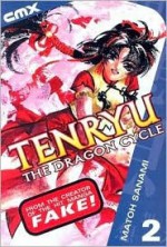 Tenryu: The Dragon Cycle - Volume 2 - Sanami Matoh