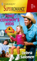That Cowboy's Kids - Debra Salonen