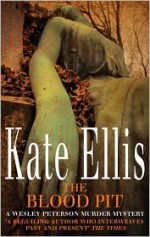 The Blood Pit - Kate Ellis