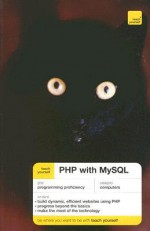 Teach Tourself PHP With MYSOL (Teach Yourself) - Nat McBride