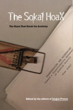 The Sokal Hoax: The Sham That Shook the Academy - Lingua Franca, Lingua Franca Magazine