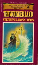 The Wounded Land - Stephen R. Donaldson