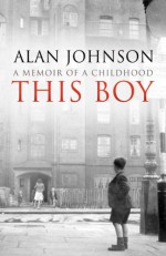 This Boy - Alan Johnson