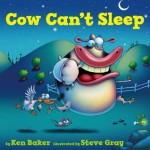 Cow Can't Sleep - Ken Baker, Steve Gray