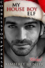 My House Boy Elf - Kimberly Hunter