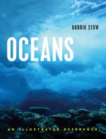 Oceans: An Illustrated Reference - Dorrik Stow