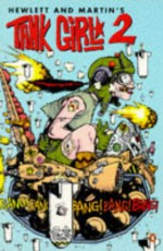 Tank Girl 2 - Jamie Hewlett, Alan Martin