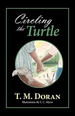 Circling the Turtle - T.M. Doran