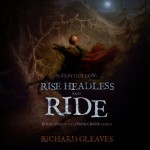 Sleepy Hollow: Rise Headless and Ride: Jason Crane, Book 1 - Richard Gleaves