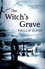 The Witch's Grave - Phillip DePoy