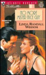 No More Mister Nice Guy - Linda Randall Wisdom