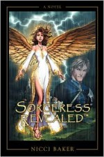 Sorceress Revealedtm - Nicci Baker