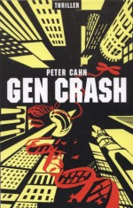 Gen Crash (German Edition) - Peter Schmidt