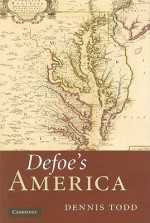 Defoe's America - Dennis Todd