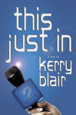 This Just In - Kerry Blair