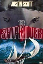 The Shipkiller - Justin Scott