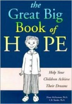 Great Big Book of Hope - Diane McDermott, C.R. Snyder