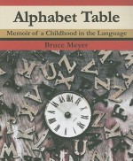 Alphabet Table - Bruce Meyer