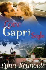 Love Capri Style - Lynn Reynolds