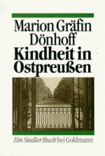 Kindheit in Ostpreußen - Marion Gräfin Dönhoff