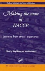 Making the Most of Haccp: Learning from Others' Experience - Tom Mayes, Sara Mortimore, Tom Mayes