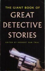 Giant Book of Great Detective Stories - Herbert van Thal