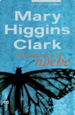 El secreto de la noche (Spanish Edition) - Mary Jane Clark