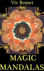 Unseen Powers (book3) Magic Mandelas - Viv Rosser, John Gibbon