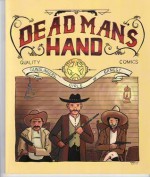 Dead Man's Hand - Jon-Mikel Gates, Matthew Young, Morgan Pielli, Denis St. John, Christopher (Radical) Warren