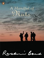 A Handful Of Nuts - Ruskin Bond