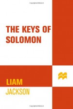 The Keys of Solomon: Book 2 in the Offspring Series - Liam Jackson