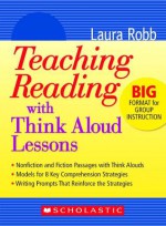 Teaching Reading With Think Aloud Lessons - Laura Robb