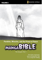 Parables, Miracles, and the Prince of Peace - Young Shin Lee, Bud Rogers, Brett A. Burner, Inc., Lamp Post, J.S. Earls, Jung Sun Hwang