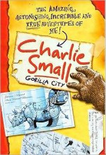 Gorilla City - Charlie Small