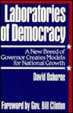 Laboratories of Democracy - David Osborne