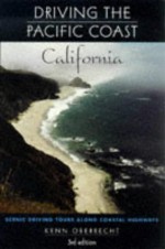 Driving the Pacific Coast California - Kenn Oberrecht