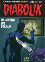 Diabolik anno XLV n.4: Un appello dal passato - Mario Gomboli, Tito Faraci, Enzo Facciolo, Angelo Palmas, Carla Massai