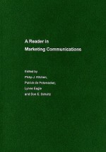 A Reader in Marketing Communications - Philip J. Kitchen