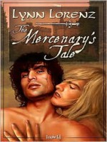 The Mercenary's Tale - Lynn Lorenz