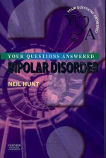 Bipolar Disorder: Your Questions Answered - Neil Hunt