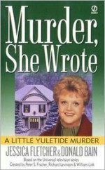 A Yuletide Murder - Jessica Fletcher, Donald Bain