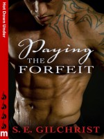 Paying the Forfeit: Hot Down Under - S.E. Gilchrist