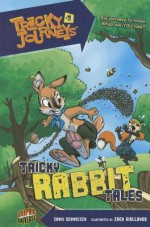 Tricky Rabbit Tales - Chris Schweizer, Zack Giallongo