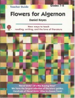 Flowers for Algernon - Teacher Guide - Anc Staff Novel Units, Daniel Keyes