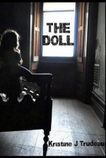 THE DOLL - Kristine J. Trudeau, Jennifer Rose