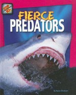 Fierce Predators (Top 10s) - Anna Graham