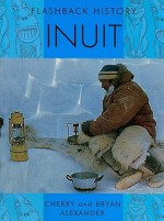 Inuit - Cherry Alexander, Bryan Alexander, Susie Brooks