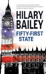 Fifty-First State - Hilary Bailey